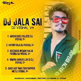BHAYA KAVLA LAY DI DJ VISHAL V UTRAN