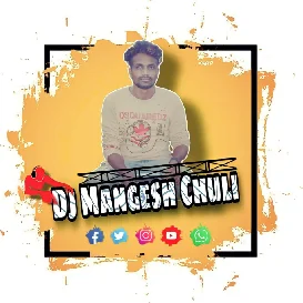 Mongra Ka Raja (Tarpa Timli ) Dj Mangesh Chuli