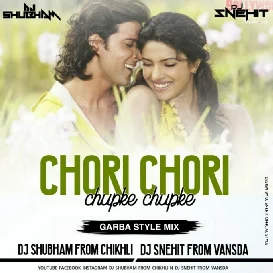 CHORI CHORI CHUPKE CHUPKE GARBA STYLE MIXDJ SHUBHAM CHIKHLI FT DJ SNEHIT VANSDA