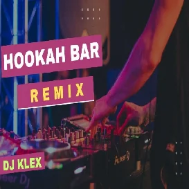 Hookah Bar DJ KLEX