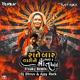 Rate Baar Vage Ne Mata Bole Part 2 Maynk Rathod (Frekey Remix) DJ Dhruv X Mix By Ajay Rock Petlad