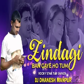 Zindagi Ban Gaye Ho Tum ( BAND TUR SAPATA 2025 ) DJ DHANESH MANPUR 